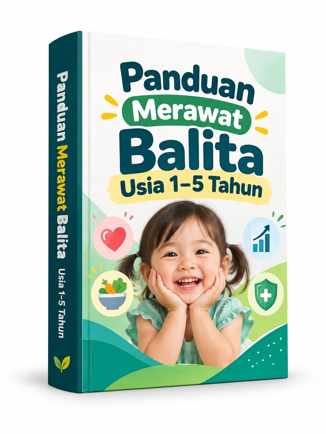 Cover ebook Panduan Merawat Balita Usia 1–5 Tahun